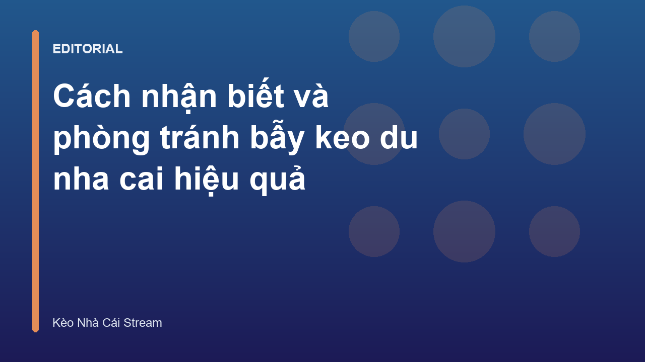 Nhận biết bẫy kèo dụ nhà cái