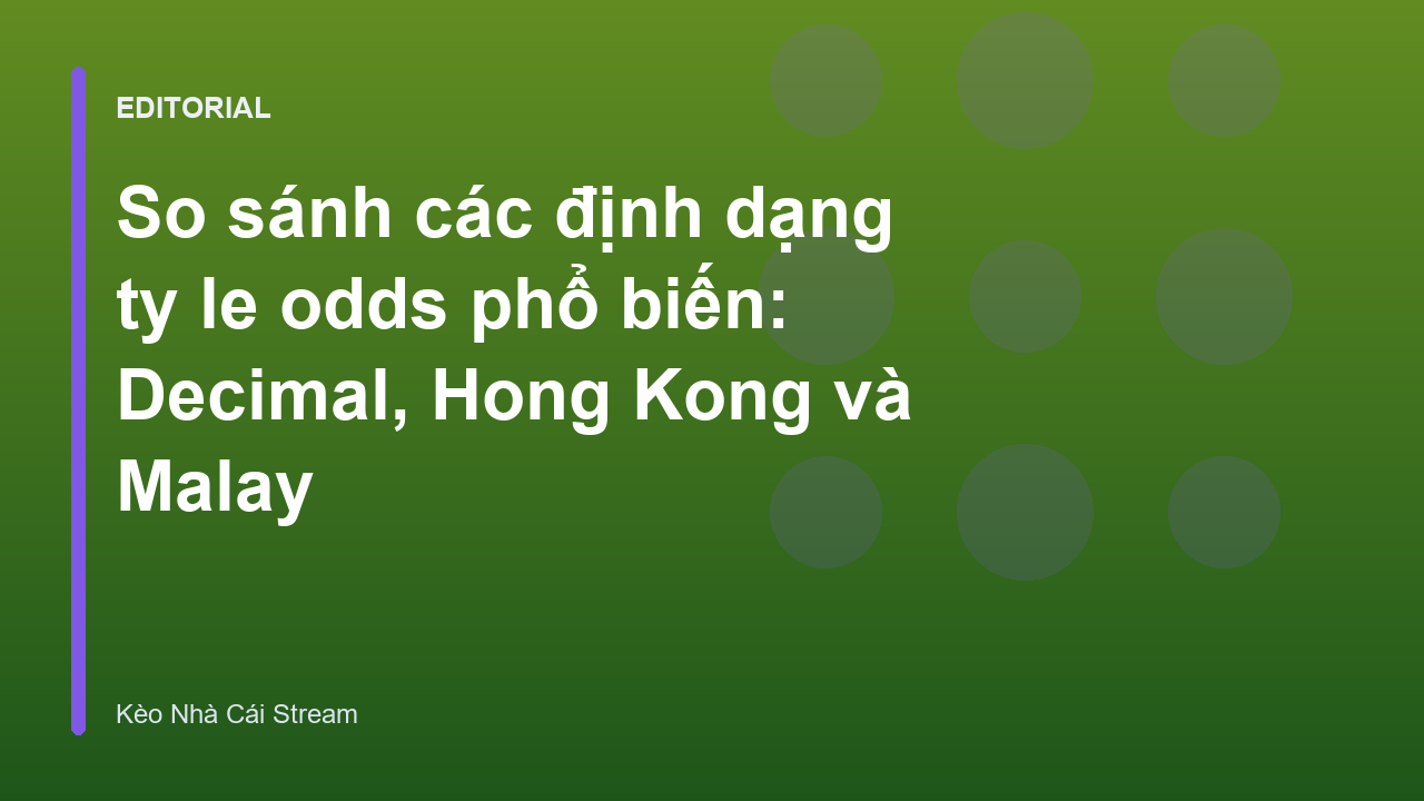 So sánh các định dạng tỷ lệ kèo bóng đá